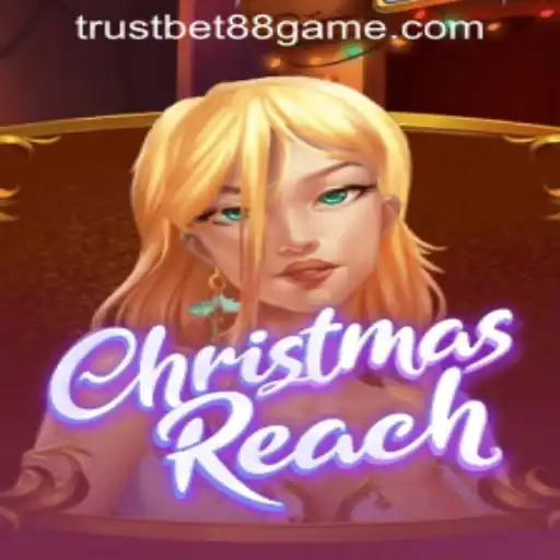 Discover the Thrills of ChristmasReach: TRUSTBET88 CASINO's Holiday Delight