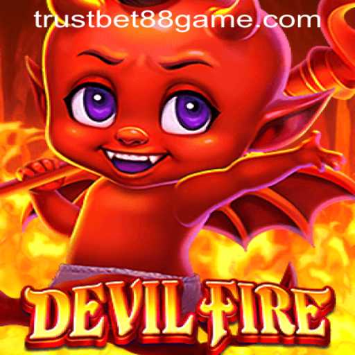 DevilFire: A Thrilling Adventure in TRUSTBET88 CASINO