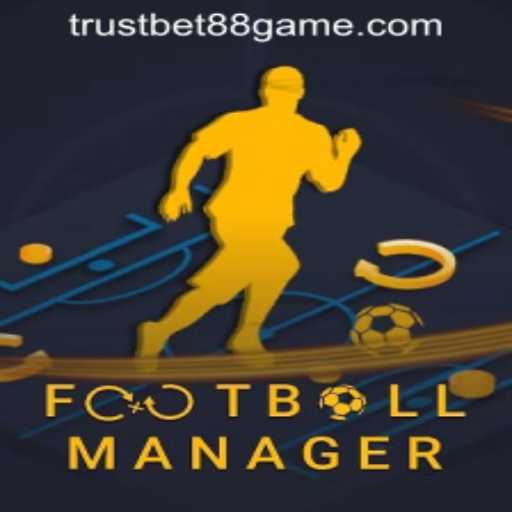 Exploring the Fascination with Football Manager and TRUSTBET88 CASINO