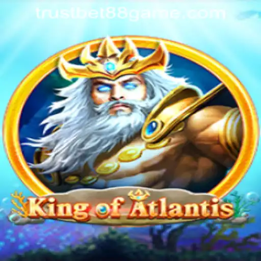 KingofAtlantis: Exploring the Depths of TRUSTBET88 CASINO's Newest Game