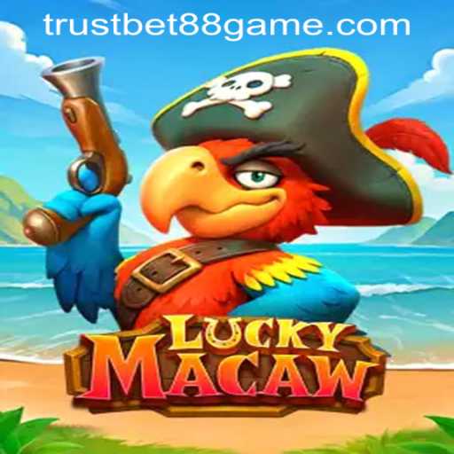 Discover the Thrilling World of LuckyMacaw at TRUSTBET88 CASINO