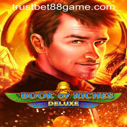 Discover the Excitement of Book of Riches Deluxe at TRUSTBET88 CASINO