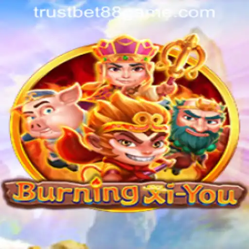 Exploring the Adventure of BurningXiYou in TRUSTBET88 CASINO