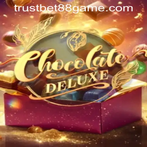 Discovering ChocolateDeluxe: A Sweet Journey into TRUSTBET88 CASINO