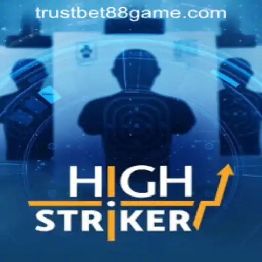 Exploring HighStriker: A Thrilling Experience at TRUSTBET88 CASINO