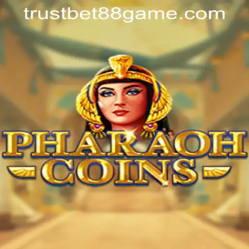 Exploring PharaohCoins: A Journey into Ancient Riches at TRUSTBET88 CASINO