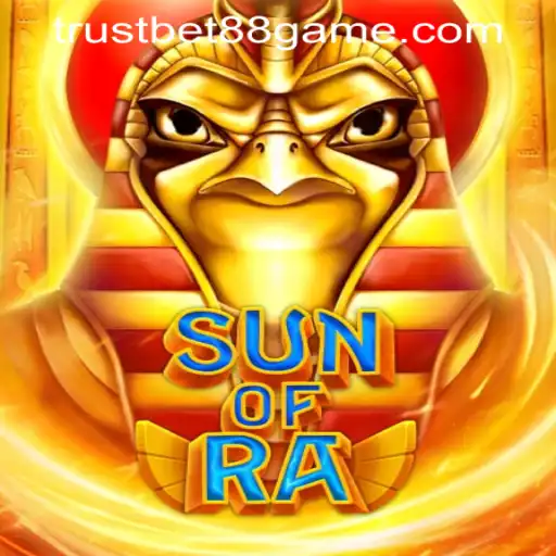Discover the Excitement of SunofRa at TRUSTBET88 CASINO