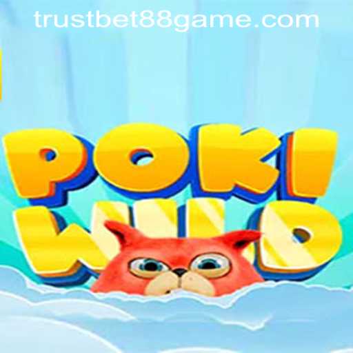 Unveiling the Thrills of PokiWild in the TRUSTBET88 Casino