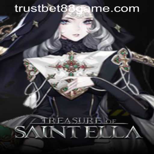 Discover the Thrilling Adventure of TreasureofSaintElla at TRUSTBET88 CASINO